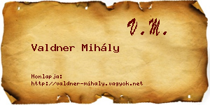 Valdner Mihály névjegykártya